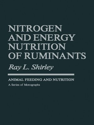 cover image of Nitrogen and Energy Nutrition of Ruminants